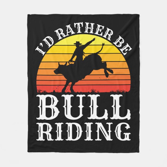 Couverture Polaire Je Préférerais Être Bull Riding Rodeo Rider (Devant)