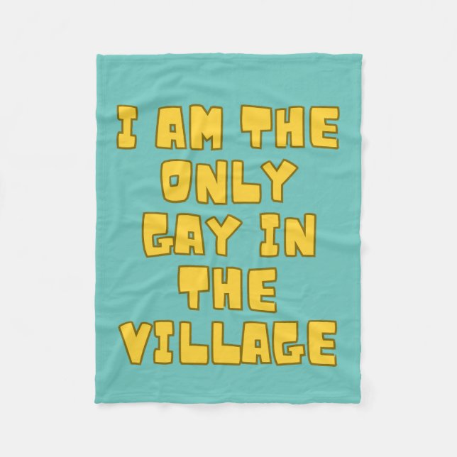 Couverture Polaire Je Suis Le Seul Gay Du Village (Devant)