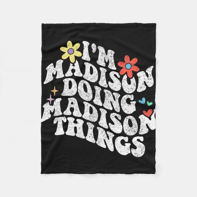 Couverture Polaire Je suis Madison en train de faire Madison Things F (Devant)