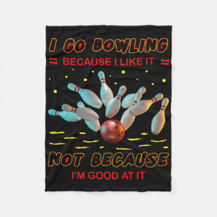 Couverture Polaire Je vais au bowling parce que je l'aime pas parce q