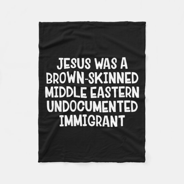 Couverture Polaire Jesus Was A Brown Skinned Middle Eastern Undocumen (Devant)