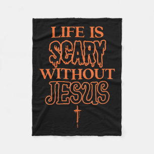Couverture Polaire La vie est effrayante sans Jésus Christian Hallowe