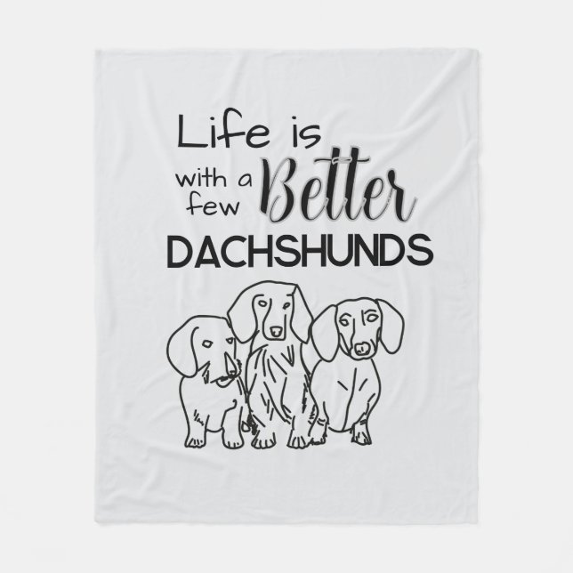 Couverture Polaire La vie est meilleure avec quelques Dachshunds dood (Devant)