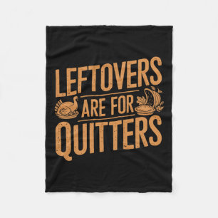Couverture Polaire Les Restes Sont Pour Quitters Chemise Drôle Thanks