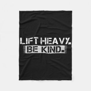 Couverture Polaire Lift Heavy Be Kind - Funny Poids Fitness W