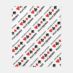 Couverture Polaire Live Long and Be Happy Play Bridge Four Card Suits