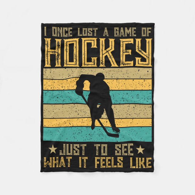 Couverture Polaire Lost A Hockey Game To Experience The Thrill  (Devant)