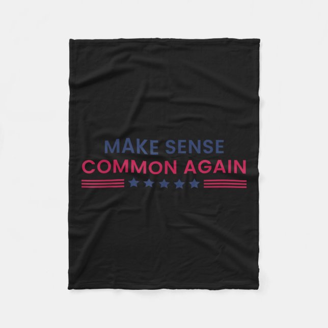Couverture Polaire Make Sense Common Again Funny Quote  (Devant)
