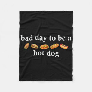 Couverture Polaire Mauvaise Journée Pour Être Un Hot Dog Drôle T-Shir