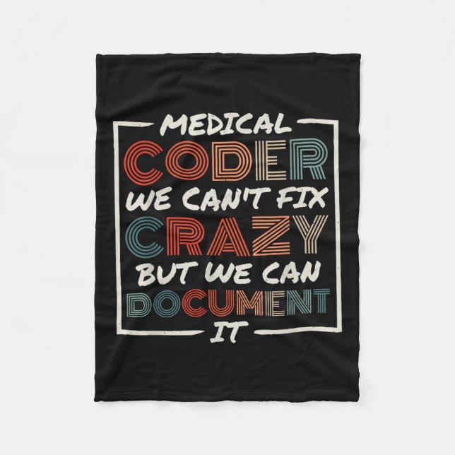 Couverture Polaire Medical Coder We Can't Fix, Medical Nurse Coder  (Devant)