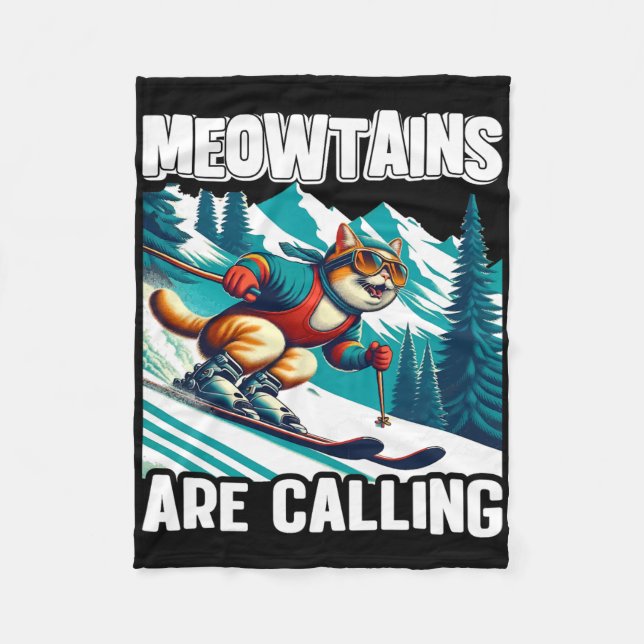 Couverture Polaire Meowtains Are Calling Funny Ski Cat Lovers Skiing  (Devant)