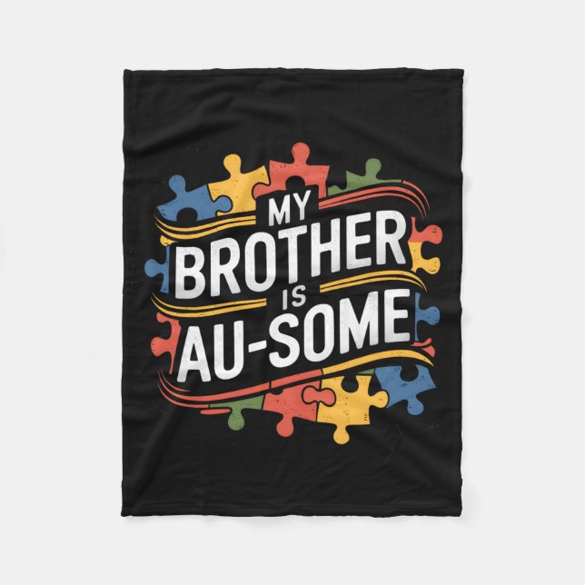 Couverture Polaire Mon Frère Est Au-some Frère Soeur Autisme Award (Devant)