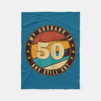 Couverture Polaire Mon mari 50 toujours chaud 50e anniversaire rétro