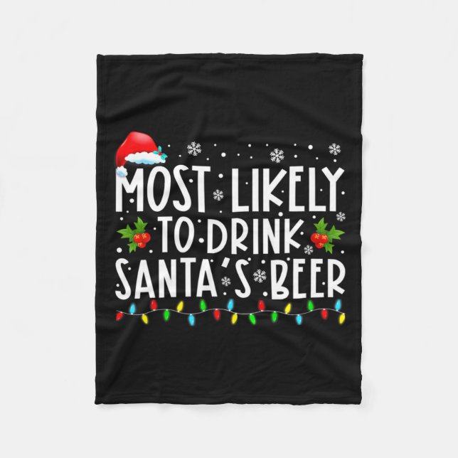 Couverture Polaire Most Likely To Drink Santas Beer Funny Drinking C  (Devant)