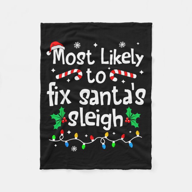 Couverture Polaire Most Likely To Fix Santa Sleigh Christmas Matching (Devant)