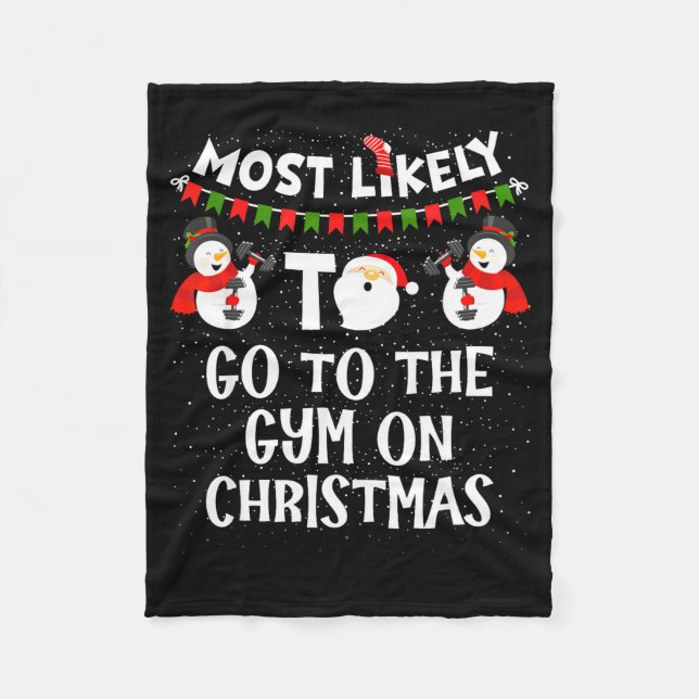 Couverture Polaire Most Likely To Go Gym On Christmas Funny Family Sn (Devant)