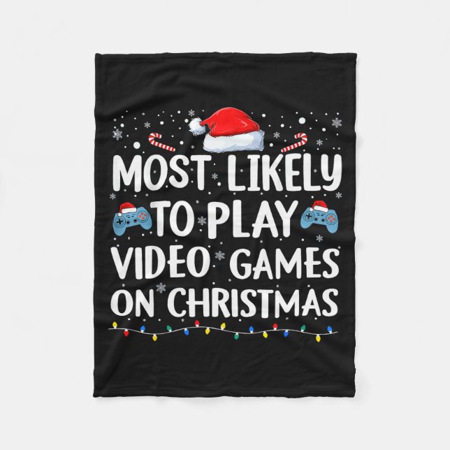 Couverture Polaire Most Likely To Play Video Games On Christmas Video (Devant)