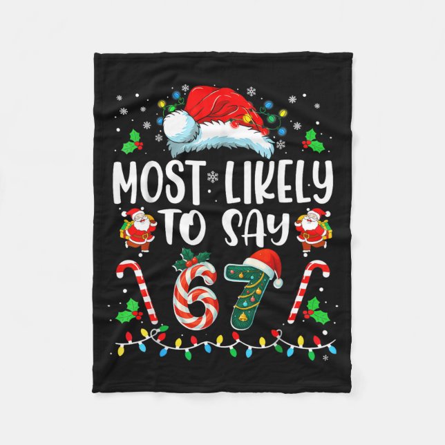 Couverture Polaire Most Likely To Say 67 Meme Six Seven Santa Christm (Devant)