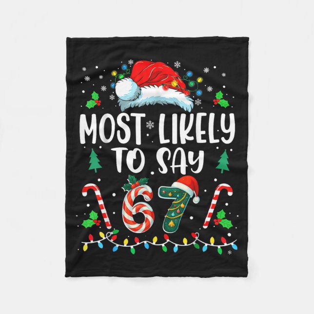 Couverture Polaire Most Likely To Say 67 Meme Six Seven Santa Christm (Devant)