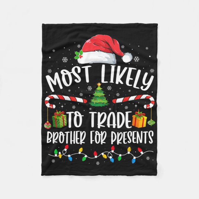 Couverture Polaire Most Likely To Trade Brother For Presents Family M (Devant)