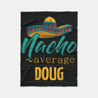 Couverture Polaire Nacho Average Doug Gift Funny Cinco De Mayo Sombre