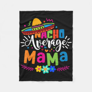 Couverture Polaire Nacho Moyenne Mama Cinco De Mayo Maman Mère Mexica