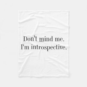 Couverture Polaire Ne T'inquiète Pas Je Suis Introspectif 