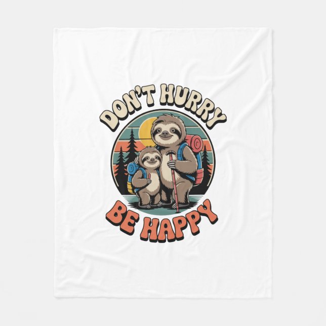 Couverture Polaire Ne vous dépêchez pas, soyez heureux avec l'équipe  (Devant)