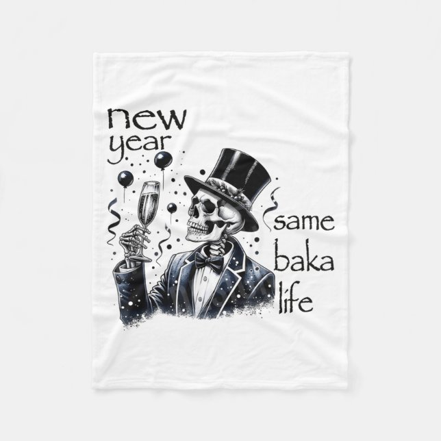 Couverture Polaire New Year Same Baka Life Funny Skeleton New Year's  (Devant)