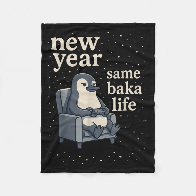 Couverture Polaire New Year Same Baka Life Penguin Joke Gaming Video  (Devant)