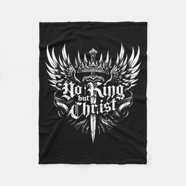 Couverture Polaire No King But Christ Christian Faith Jesus Religious (Devant)