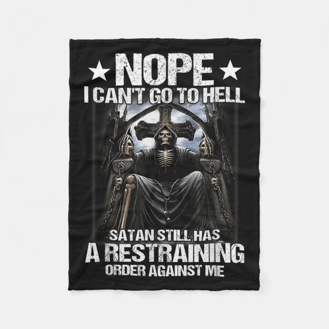 Couverture Polaire Nope I Can't Go To Hell Satan Still Has Restrainin (Devant)