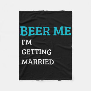 Couverture Polaire Offre moi une bière, je me marie T-shirt drôle pou