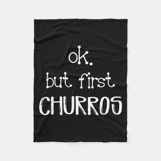 Couverture Polaire Ok But First Churros Sarcastic Quote Funny Churro  (Devant)