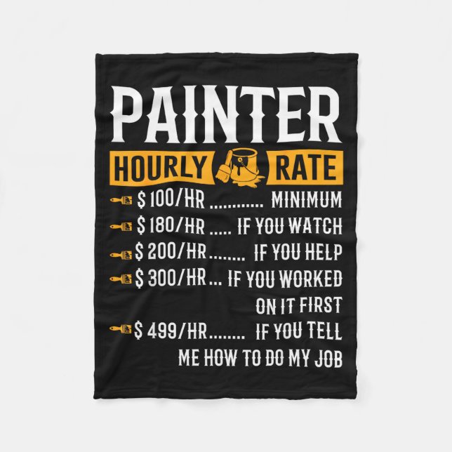 Couverture Polaire Painter Hourly Rate Funny Painter  (Devant)