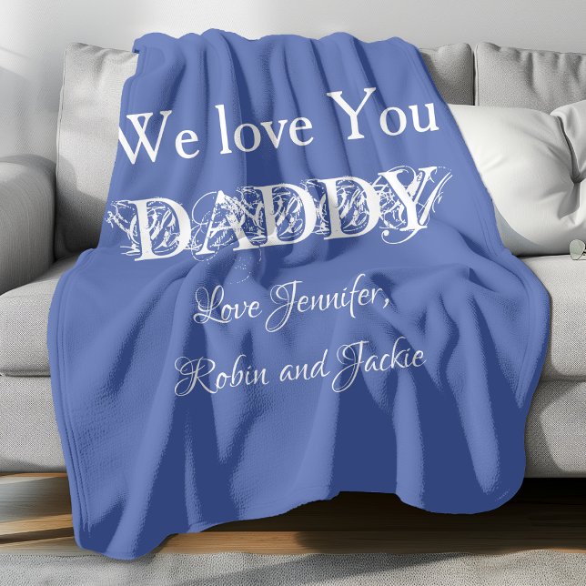 Couverture Polaire Papa moderne Noms personnalisés Papa Daddy Dada Pè ('We Love You DADDY' comfy light blue fleece blanket.)