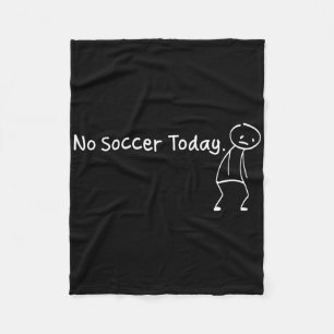 Couverture Polaire Pas de football aujourd'hui Drôle Triste Stickman