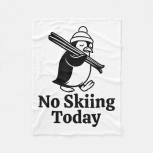 Couverture Polaire Pas De Ski Aujourd'Hui Drôle Pingouin Triste Humou