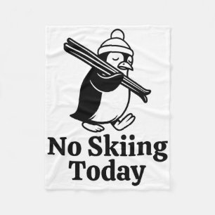 Couverture Polaire Pas De Ski Aujourd'Hui Drôle Pingouin Triste Humou