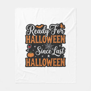 Couverture Polaire Prêt pour Halloween depuis le dernier Halloween Vi
