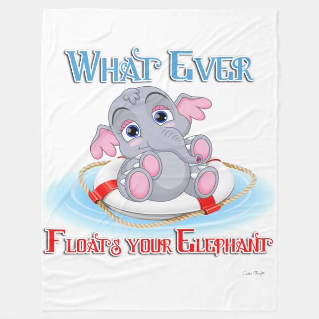 Couverture Polaire Quoi qu'il flotte votre bébé éléphant (Devant)