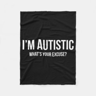 Couverture Polaire Sarcastic Autism T-shirt - I'm Autistic, What's Yo