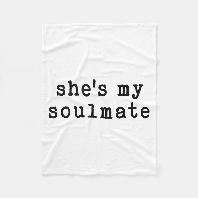 Couverture Polaire She's My Soulmate I Don't Know Him Funny Matching  (Devant)