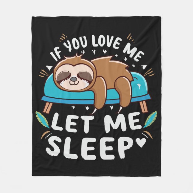Couverture Polaire Si Vous M'Aimez, Laissez-Moi Dormir (Devant)