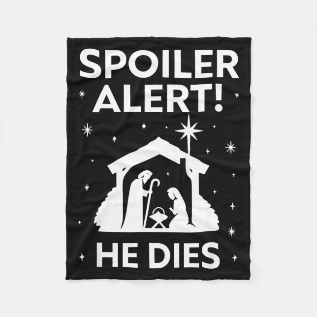 Couverture Polaire Siler Alert He Dies, Funny Christmas, Nativity Sce (Devant)