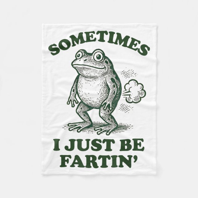 Couverture Polaire Sometimes I Just Be Fartin' Funny Frog  (Devant)