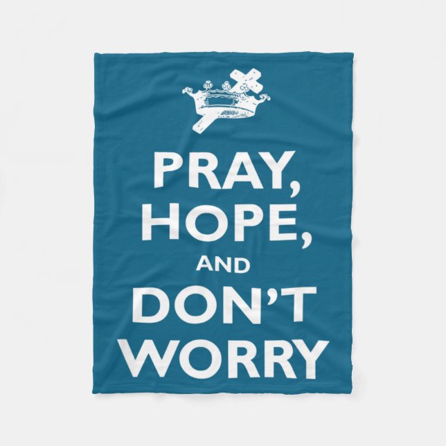 Couverture Polaire St Padre O Pray Hope And Dont Worry Catholic S  (Devant)
