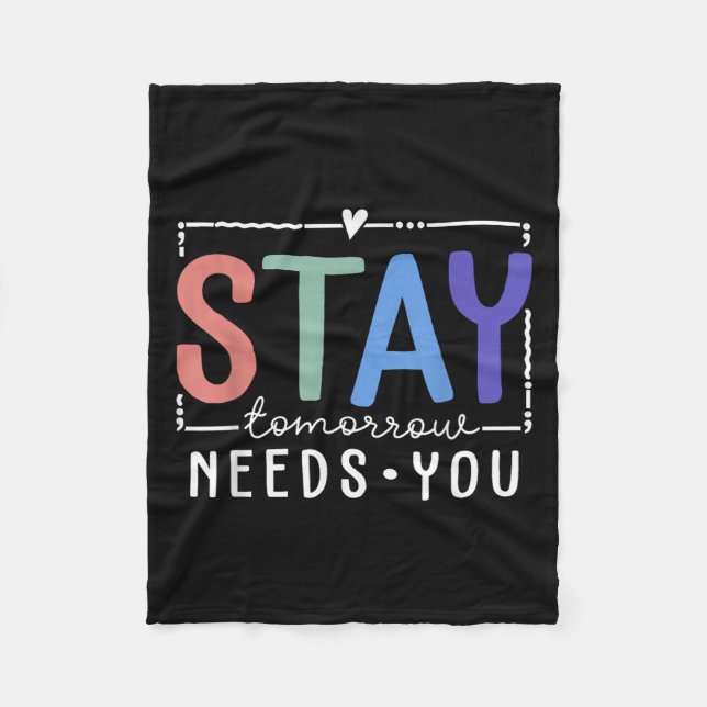 Couverture Polaire Stay Tomorrow Needs You Suicide Prevention Awarene (Devant)