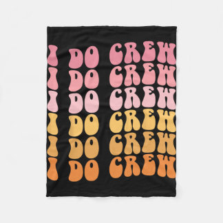 Couverture Polaire Super I Do Crew Bride Squad Mariage Bachelorette