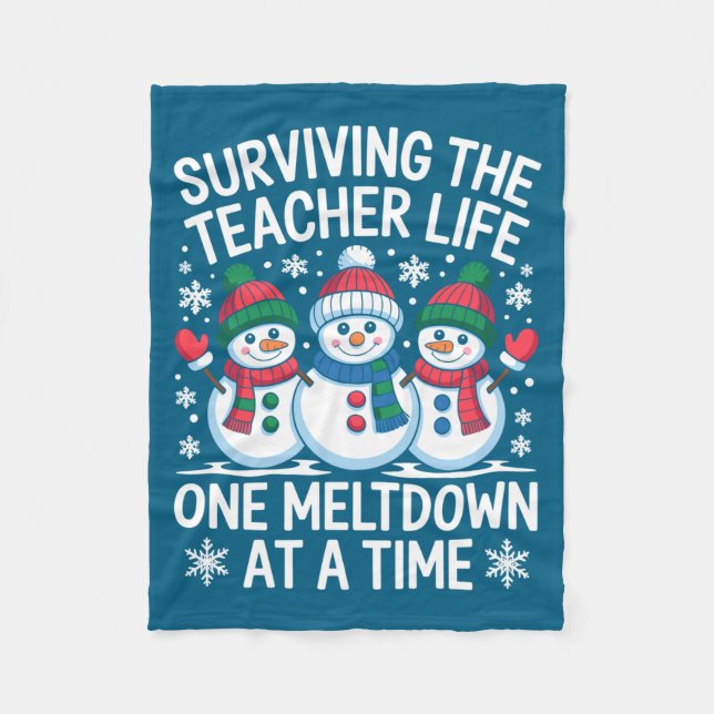 Couverture Polaire Surviving The Teacher Life One Meltdown At A Time  (Devant)
